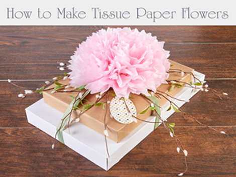 How to Make Tissue Flowers